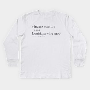 Louisiana Wine Snob (dark print) Kids Long Sleeve T-Shirt